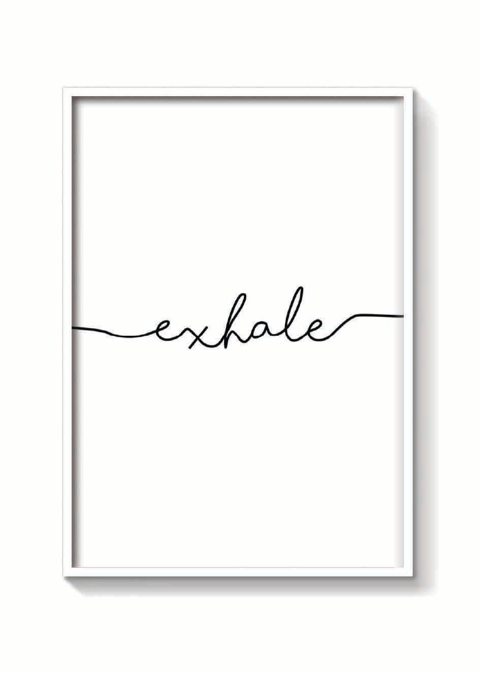 EXHALE